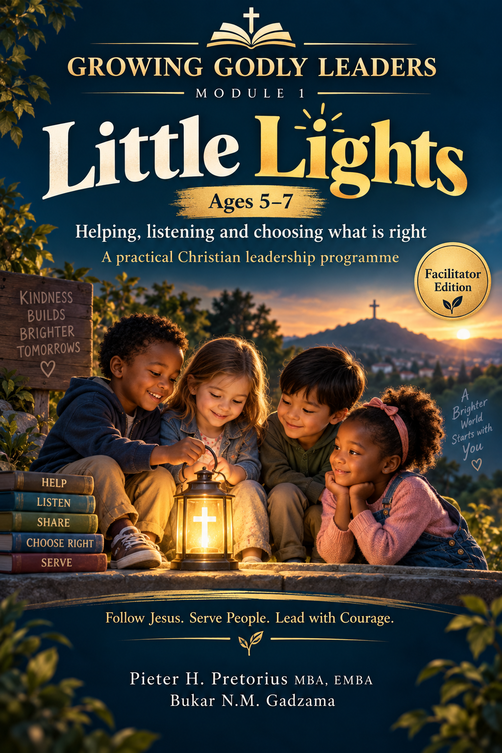Growing Godly Leaders Module 1 Little Lights